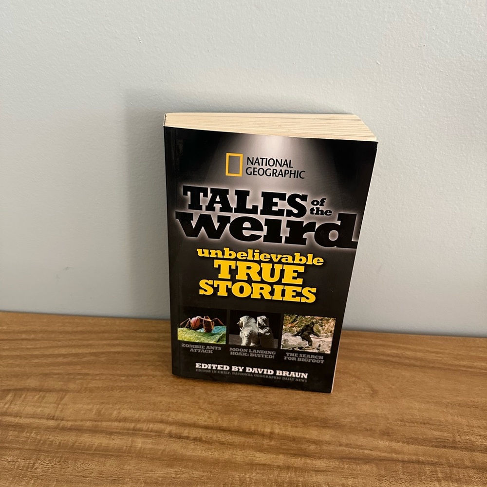 NATIONAL GEOGRAPHIC- TALES OF THE WEIRD 2012 PAPERBACK BOOK